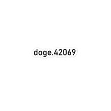 Load image into Gallery viewer, doge.42069 Stonkers
